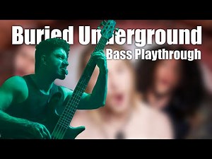 Buried Underground - Alien Weaponry | Bass Playthrough |