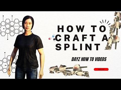 How To Craft A Splint In DayZ Using Rags or Bandages