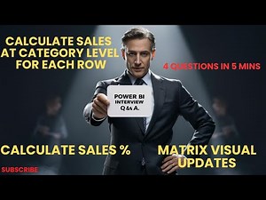 PBI Interview Q&A-Measure to Calculate Sales at category level for each row + Matrix visual updates