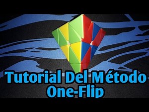 ¡One-Flip Pyraminx, Método Avanzado! [Tutorial]