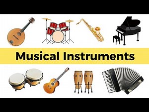 List of Musical Instruments | Learn Musical Instruments Names in English