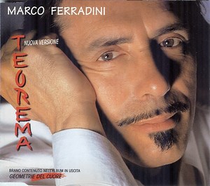 Marco Ferradini - Teorema (Nuova Versione)
