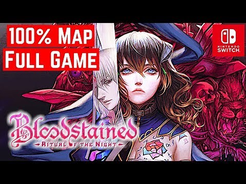Bloodstained: Ritual of the Night [Switch] - Gameplay Walkthrough [Full Game] - No Commentary