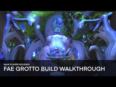 Fae Grotto Housing Build Walkthrough (WoW)