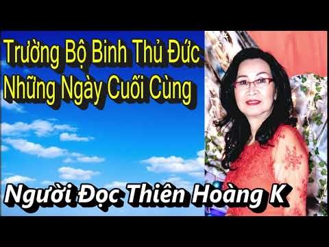 Những Ngày Cuối Cùng Của Trường Bộ Binh Thủ Đức/ Tác Giả Nguyễn Ngọc Thạch