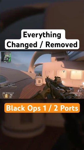 Everything Changed / Removed from the Black Ops 1 & 2 Ports