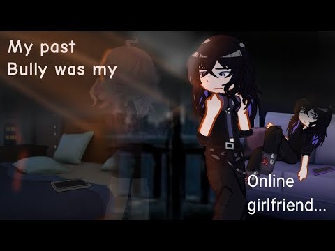 《 MY BULLY IS ACTUALLY MY ONLINE GIRLFRIEND?! 》[EPISODE 3] | GL2MM WLW |