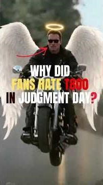 Why Did Fans Hate T800 In Judgment Day?