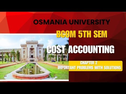 Osmania University (OU) Bcom 5th Sem Cost Accounting Chapter 2 Problems with solutions FIFO Part 2