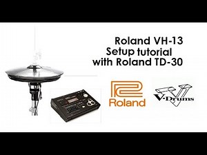 Roland VH-13 Setup with a Roland TD-30