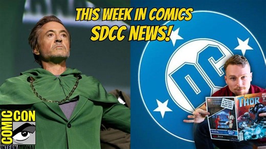 Did Dc Comics Have A Stronger Comic-con Than Marvel? Sdcc News Round Up!