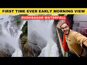 Most Exclusive Morning View of Dudhsagar Waterfall by Train in Heavy Monsoon😍 | Indian Railways