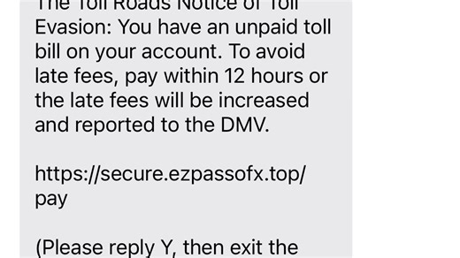 E ZPass text scam still popping up. Final reminder emails about tolls are a scam