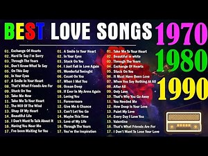 💖 BEST LOVE SONGS EVER 🎶 GREATEST ROMANTIC CLASSIC HITS OF THE 70S, 80S & 90S | OLD LOVE SONGS