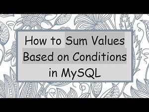 How to Sum Values Based on Conditions in MySQL