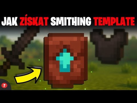 Jak získat Smithing Template v Minecraftu | Návod