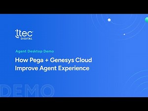 How Pega + Genesys Cloud Improve Agent Experience | Agent Desktop Demo 2025