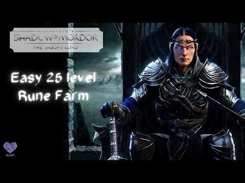 Middle-earth: Shadow of Mordor (Bright Lord DLC) - Easy 25 level Rune Farm