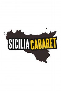 Sicilia Cabaret (2017-2025) - TV Show