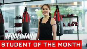Congratulations to 37-year-old Isobel Tan, our latest Student of the Month at Evolve MMA, Asia's top martial arts organization! | Evolve MMA