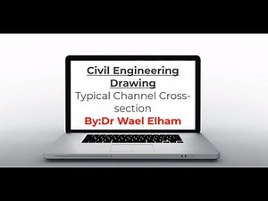 Lect2:Drawing of Typical Channel Cross-section
