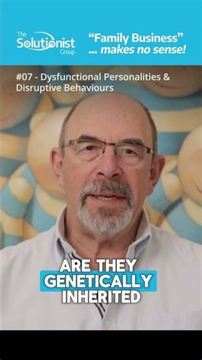 Cause #07 - Dysfunctional Personalities & Disruptive Behaviours