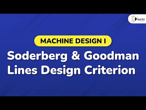 Soderberg and Goodman Lines Design Criterion - Design Against Fluctuating Loads - Machine Design 1