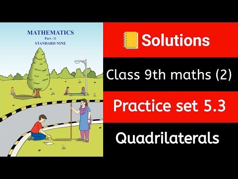 ✅ Class 9 Maths 2 | Practice Set 5.3 | 🔶 Quadrilaterals | 📘 Full Solutions | Maharashtra Board |