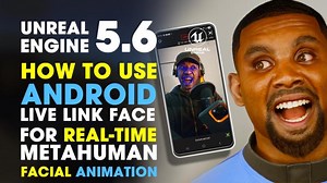 Unreal Engine 5.6 How to Use Android Live Link Face for Real-Time MetaHuman Facial Animation | Solomon Jagwe