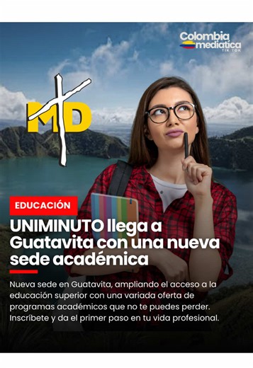 UNIMINUTO Abre Nueva Sede en Guatavita para Estudiantes