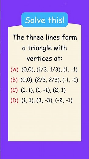 What are the vertices of a triangle formed by these 3 lines ❓ #mathshorts #maths #quiz #mathematics
