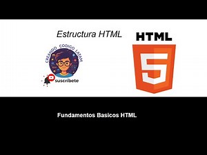 HTML - estructura básica y fundamentos