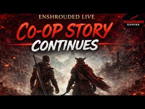 ENSHROUDED LIVE: Co-Op Story Continues With My Friend!