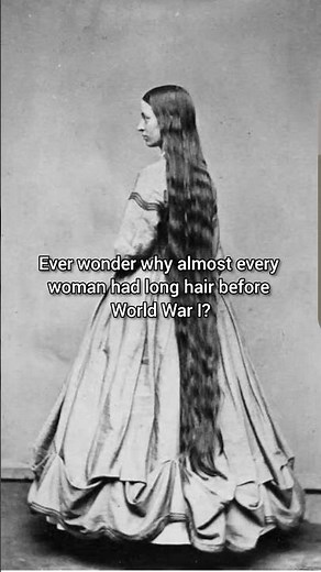 Why Women Had Long Hair Before World War I #history #ww1