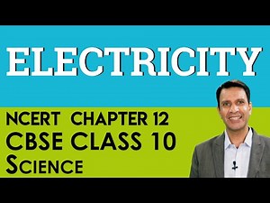 Electricity CBSE Science Physics Chapter 12 (NCERT) Class 10 (X) Science