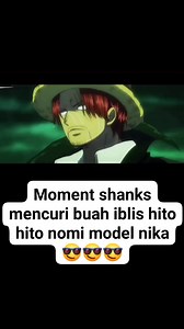 326K views · 3.5K reactions | Moment shanks mencuri buah iblis hito hito nomi model nika  #onepiece #anime #nakama | Danang Setyawan | Facebook