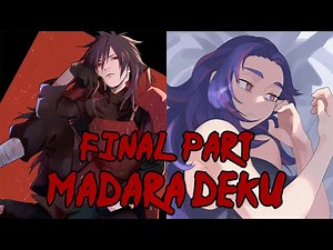 Madara Deku x Lady Nagant Part 16 FINAL