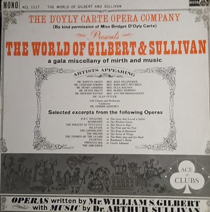 Gilbert & Sullivan, D'Oyly Carte Opera Company - The World Of Gilbert & Sullivan