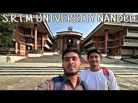 SWAMI RAMANAND TEERTH MARATHWADA UNIVERSITY NANDED CAMPUS VLOG | SRTM U Nanded #srtmun #sgrm
