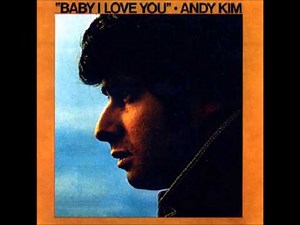 Andy Kim - Baby, I Love You (1969 Music Video) | #72 Song