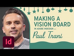 Design a Vision Board With Paul Trani | Adobe Creative Cloud