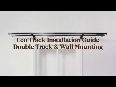 Leo Track Installation Video | Double Track | Wall Mounting | UniCurt Curtains