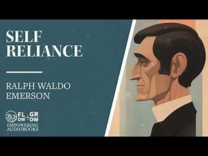 Self Reliance by Ralph Waldo Emerson | Flow & Grow: Empowering Audiobooks Series | Wunderland Books