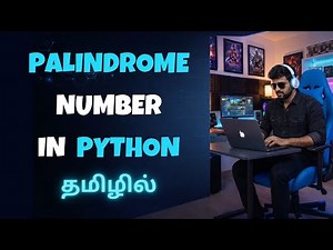 Palindrome Number Program in Python programming in Tamil | IT Company Interview Questions 2026