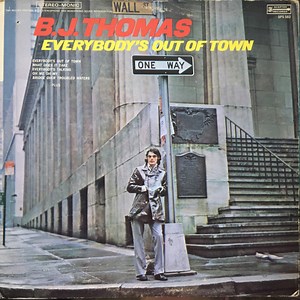 B.J. Thomas - Everybody's Out Of Town