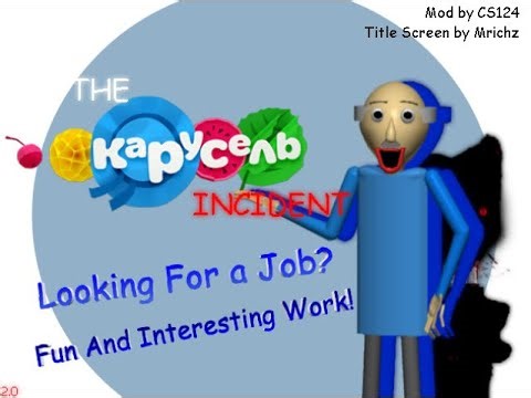 The Karusel Incident V2.0 (Baldi Basics Mod)