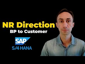 Define Number Assignment for Direction BP to Customer: SAP S/4 HANA