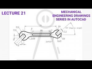MECHANICAL ENGINEERING DRAWINGS IN AUTOCAD FOR BEGINNER |lecture 21
