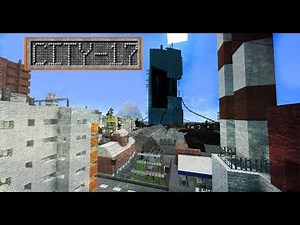 City17 Minecraft map [1.12.1] [1.12] [1.11.2]