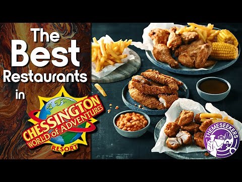 What are the Best Restaurants in Chessington World of Adventures?